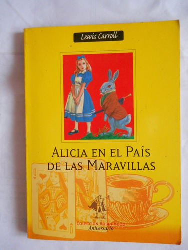 Alicia En El País De Las Maravillas- Lewis Carroll