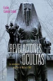 Revelaciones Ocultas / Las Enseñanzas Secretas De Nesto...