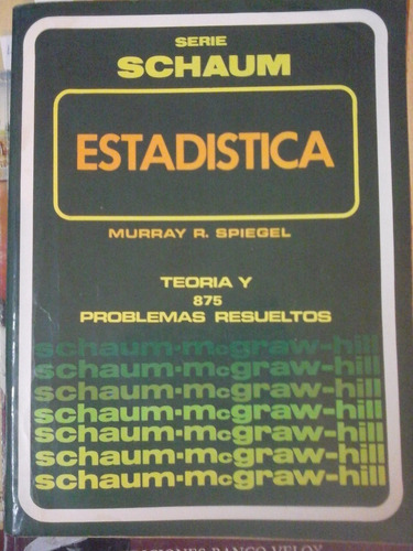 Teoria Y Problemas De Estadistica - M. Spiegel  - L293 