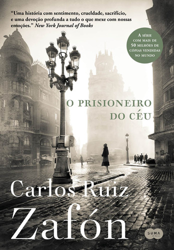 O prisioneiro do céu (Nova edição), de Zafón, Carlos Ruiz. Editora Schwarcz SA, capa mole em português, 2017