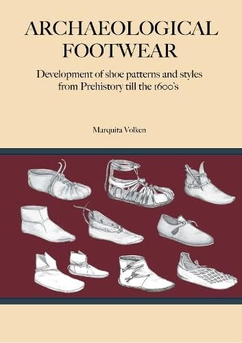 Libro: Archaeological Footwear: Development Of Shoe Patterns