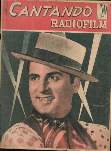 Cantando Radiofilm / Nº 189 /1949 / Angelillo / Z12