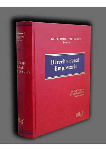 Derecho Penal Empresario - Yacobucci, Guillermo J