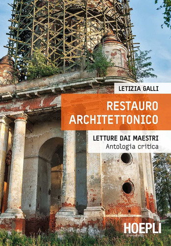 Libro Restauro Architettonico - Letizia, Galli