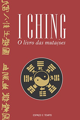 Libro I Ching O Livro Das Mutações De Carlos Alberto Almeida