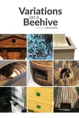 Variations On A Beehive - Tricia Nelson