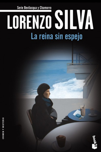 Libro La Reina Sin Espejo De Lorenzo Silva