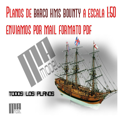 Barco Hms Bounty A Escala 1:50 Planos Formato Pdf - Mamodels