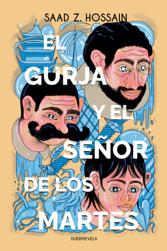 Libro El Gurja Y El Seã¿or De Los Martes - Z. Hossain, Saad