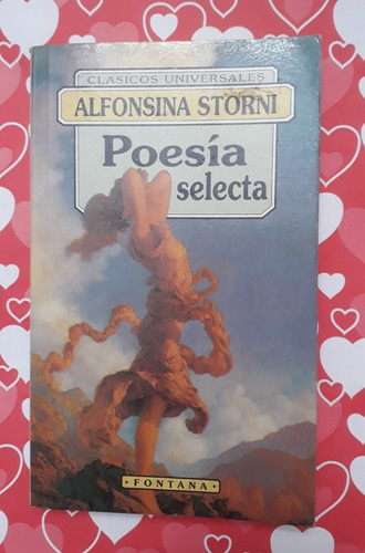 Poesia Selecta - Clasicos Universales - Alfonsina Storni