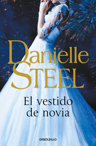 Libro El Vestido De Novia - Danielle Steel
