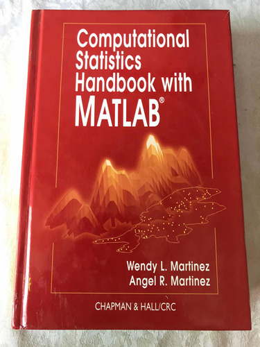 Computational Statistics Handbook With Matlab