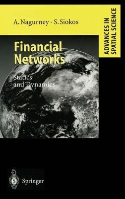 Libro Financial Networks : Statics And Dynamics - S. Siokis