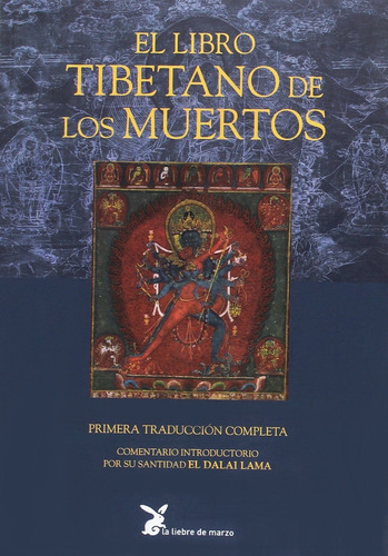 El libro tibetano de los muertos (Liebre), de Jinpa, Thubten. Editorial La Liebre de Marzo, tapa blanda en español, 2018