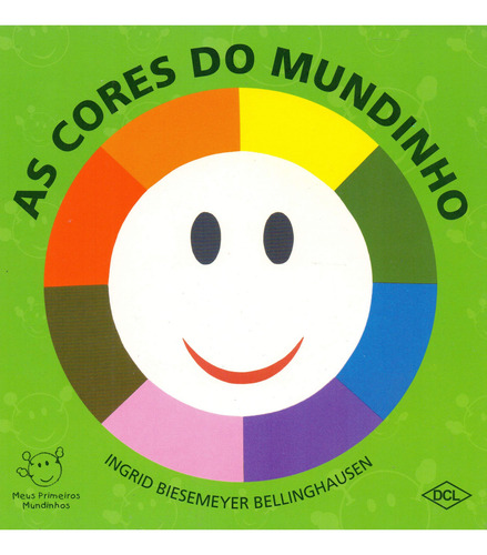 Educação Infantil Com O Mundinho: O Mundinho + O Mundinho Azul + As Cores Do Mundinho