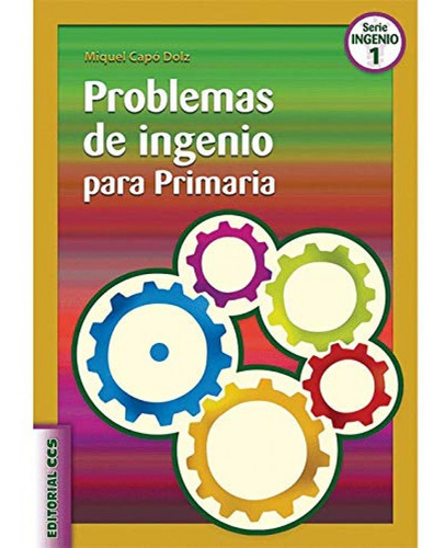 Libro Problemas De Ingenio Para Primaria - Capo Dolz, Miguel