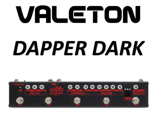 Pedalera Multiefectos Valeton Dapper Dark + Fuente 