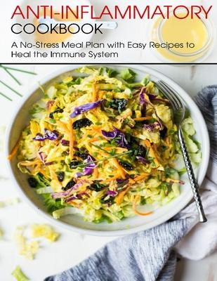 Libro Anti-inflammatory Cookbook : A No-stress Meal Plan ...