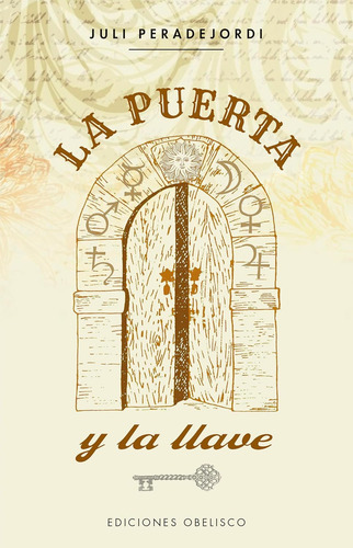 La Puerta Y La Llave, De Peradejordi, Juli. Editorial Ediciones Obelisco, Tapa Blanda En Español, 1