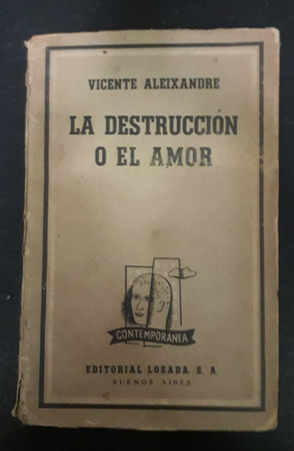 Vicente Aleixandre - La Destrucción O El Amor - Fx