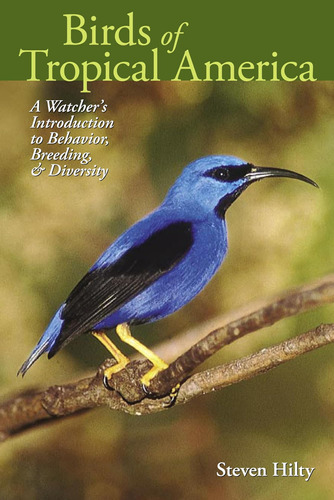Libro: Birds Of Tropical America: A Watcher S Introduction T