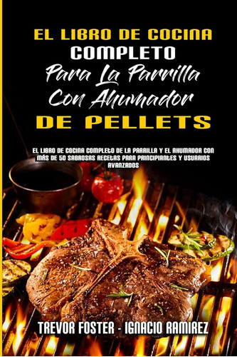 Libro: El Libro De Cocina Completo Para La Parrilla Con Ahum