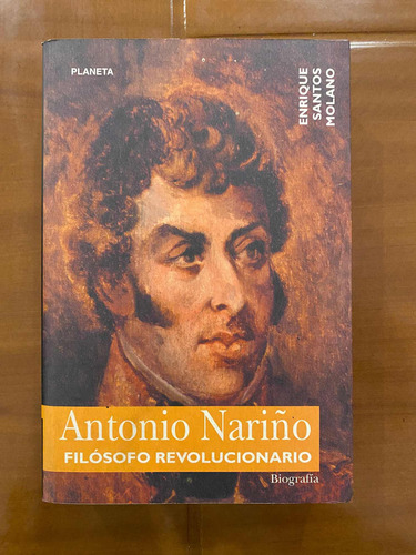 Antonio Nariño Filósofo Revolucionario