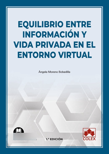 Libro Equilibrio Entre Informacion Y Vida Privada En El E...