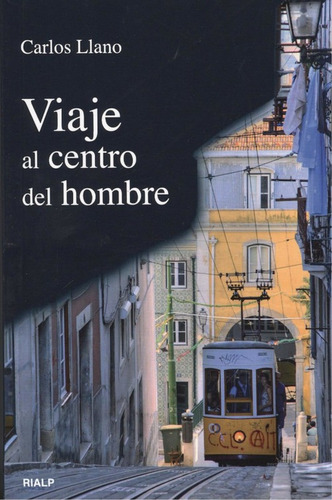 Libro - Viaje Al Centro Del Hombre 