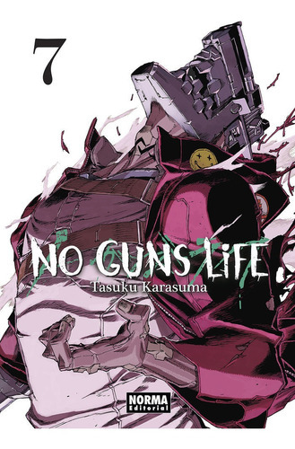 No Guns Life 7, De Karasuma, Tasuki. Editorial Norma Editorial, S.a., Tapa Blanda En Español