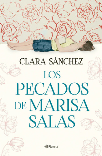 Los pecados de Marisa Salas, de Sanchez, Clara., vol. 1. Editorial Planeta, tapa pasta blanda, edición 1 en español, 2024