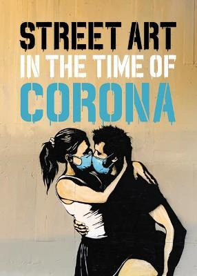 Street Art In The Time Of Corona - Xavier Tapies