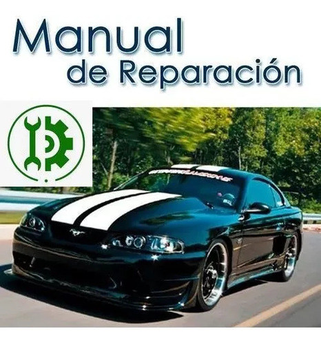 Manual De Taller Y Reparacion Ford Mustang 1994 1997