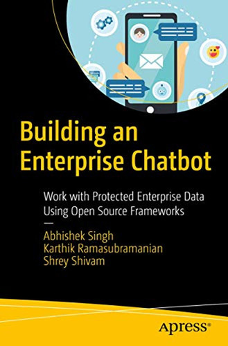 Building An Enterprise Chatbot: Work With Protected Enterpri