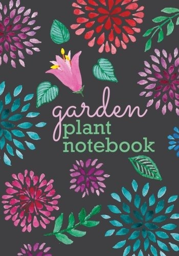 Garden Plant Notebook Garden Journal With Lined Pages For Ga