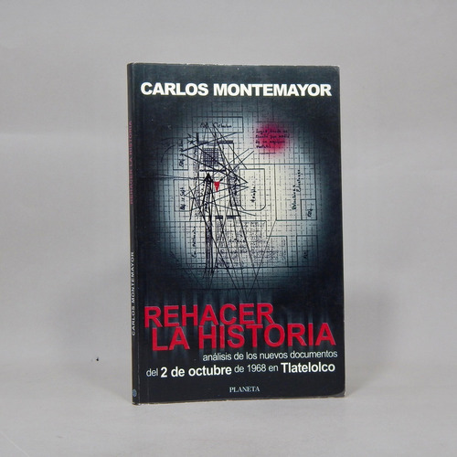 Rehacer La Historia Carlos Montemayor Planeta 2000 Ad5