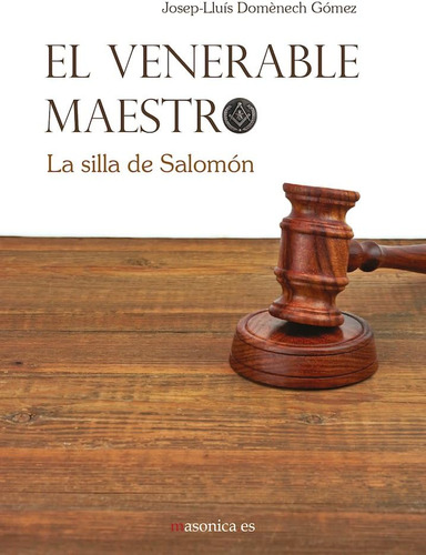 Libro: El Venerable Maestro: La Silla De Salomón (spanish Ed