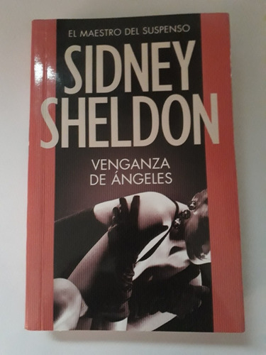 Venganza De Angeles. Sydney Sheldon. Usado Villa Luro 