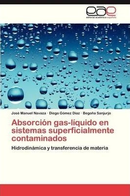 Absorcion Gas-liquido En Sistemas Superficialmente Contam...