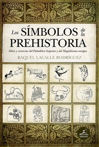 Simbolos De La Prehistoria,los - Lacalle,raquel