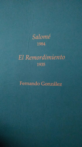 Libro Salome 1984, El Remordimiento 1935
