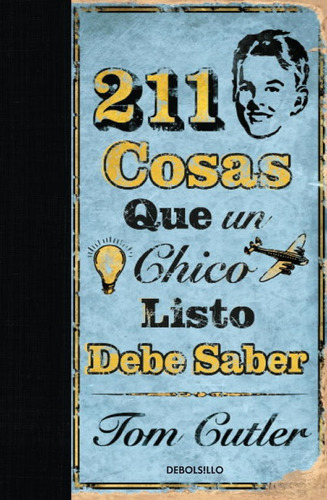 211 Cosas Que Chico Listo Debe Saber - Cutler -(t.dura) - *