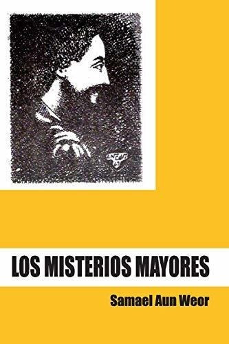 Los Misterios Mayores Weor Vm Samael Aun