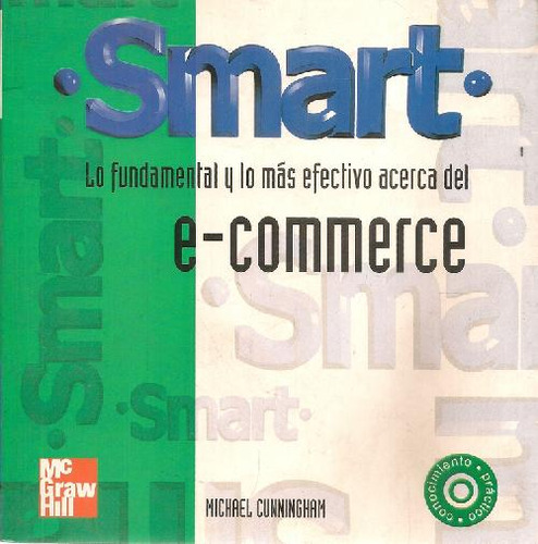 Libro E-commerce, Lo Fundamental Y Mas Efectivo. Smart De Mi