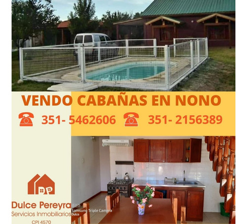 Vendo Dos Cabañas En Nono Con Pileta