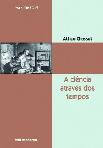 Libro Ciencia Atraves Dos Tempos Ed2, A De Moderna - Paradid