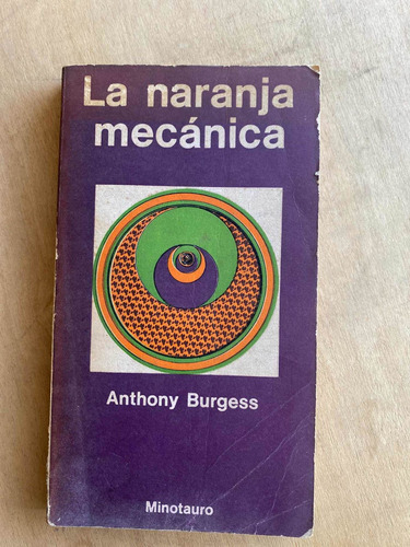 La Naranja Mecanica - Burgess, Anthony