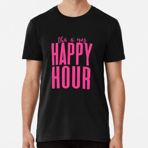 Remera This Is My Happy Hour Mom Workout Gym Algodon Premium