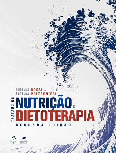 Tratado De Nutrição E Dietoterapia: Tratado De Nutricao E Dietoterapia, De Rossi, Luciana. Editorial Guanabara, Tapa Mole, Edición 2 En Português, 2023