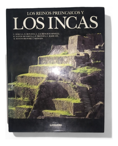 Los Reinos Preincaicos Y Los Incas